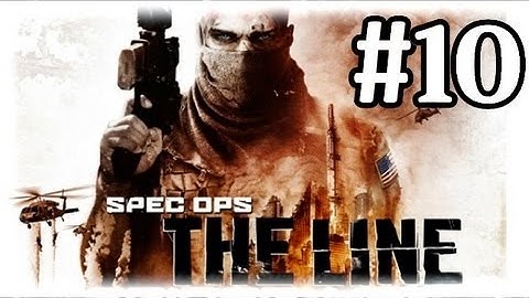 Spec Ops: The Line Alone - Chapter 11 - Gameplay Walkthrough Part 10