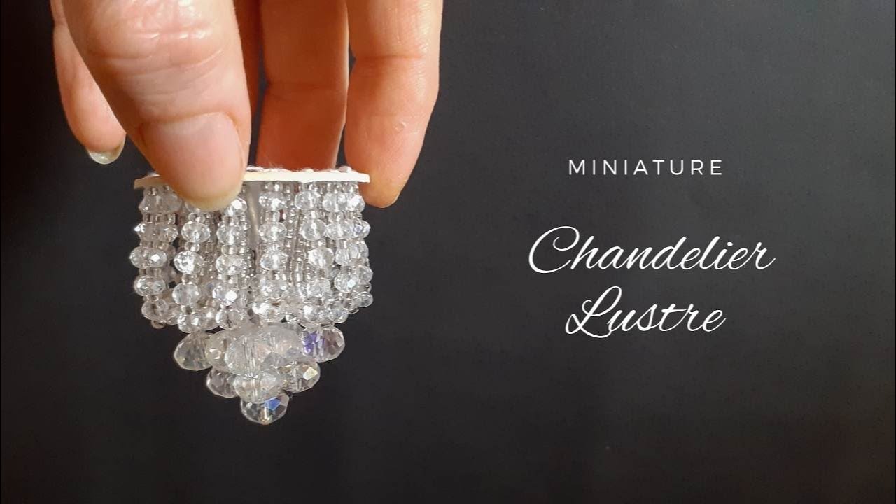 [ DIY ]LUSTRE EN CRISTAL.Miniature crystal chandelier.