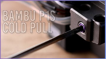 Bambu P1S Cold Pull - Unclog your nozzle in minutes