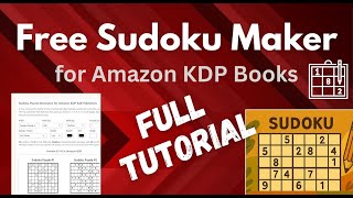 Sudoku Puzzle Maker for Amazon KDP | Design Custom Sudoku with Solutions
