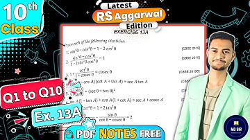 Ex 13A Q1 to Q10 | Rs Aggarwal Class 10 | Trigonometric Identities | MD Sir