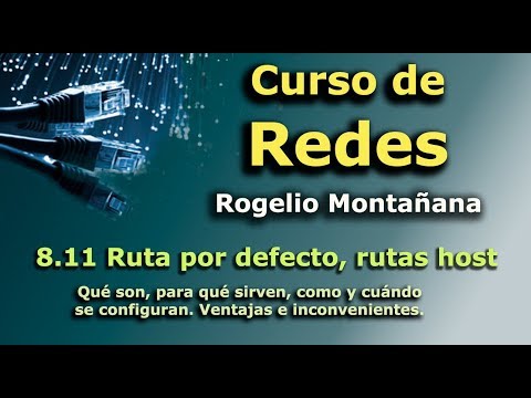 Curso de Redes. 8.11 Ruta por defecto, rutas host