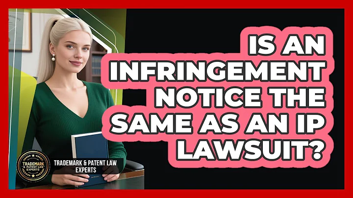 Is An Infringement Notice The Same As An IP Lawsuit?