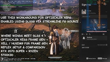 Where Winds Meets DLSS 4 + Optiscaler XeSS Frame Gen & Nukem FSR FG Setup & Comparison | All RTX GPU