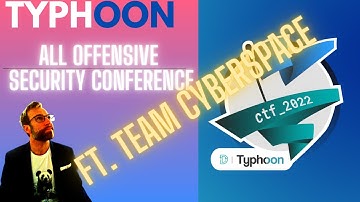 Typhoon CON - All Offensive Security Conference - Post CTF Recap