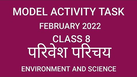 CLASS 8 PARIBESH PARICHAY MODEL ACTIVITY TASK FEBRUARY|PARIBESH PARICHAY CLASS 8 MODEL ACTIVITY TASK