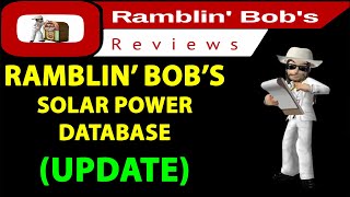 Ramblin Bob Solar Power database (Update)