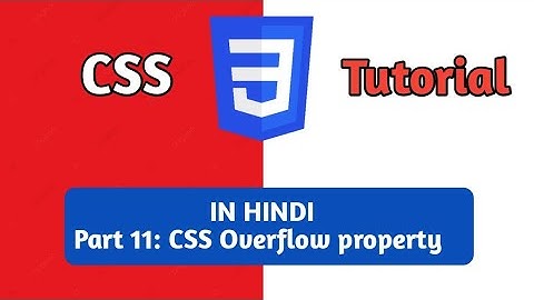 #11 CSS overflow tutorial in hindi / urdu || CSS tutorial for beginners ||CSS Overflow