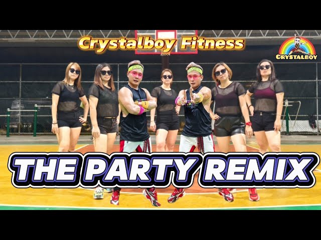 The Party Remix | Fitness Dance | Crystalboy Fitness | TikTok  | Trang Ex Choreo | Zumba Malaysia
