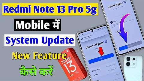 "New Update" | Redmi Note 13 Pro 5g System Update Kaise Kare? /new features update  || New Version