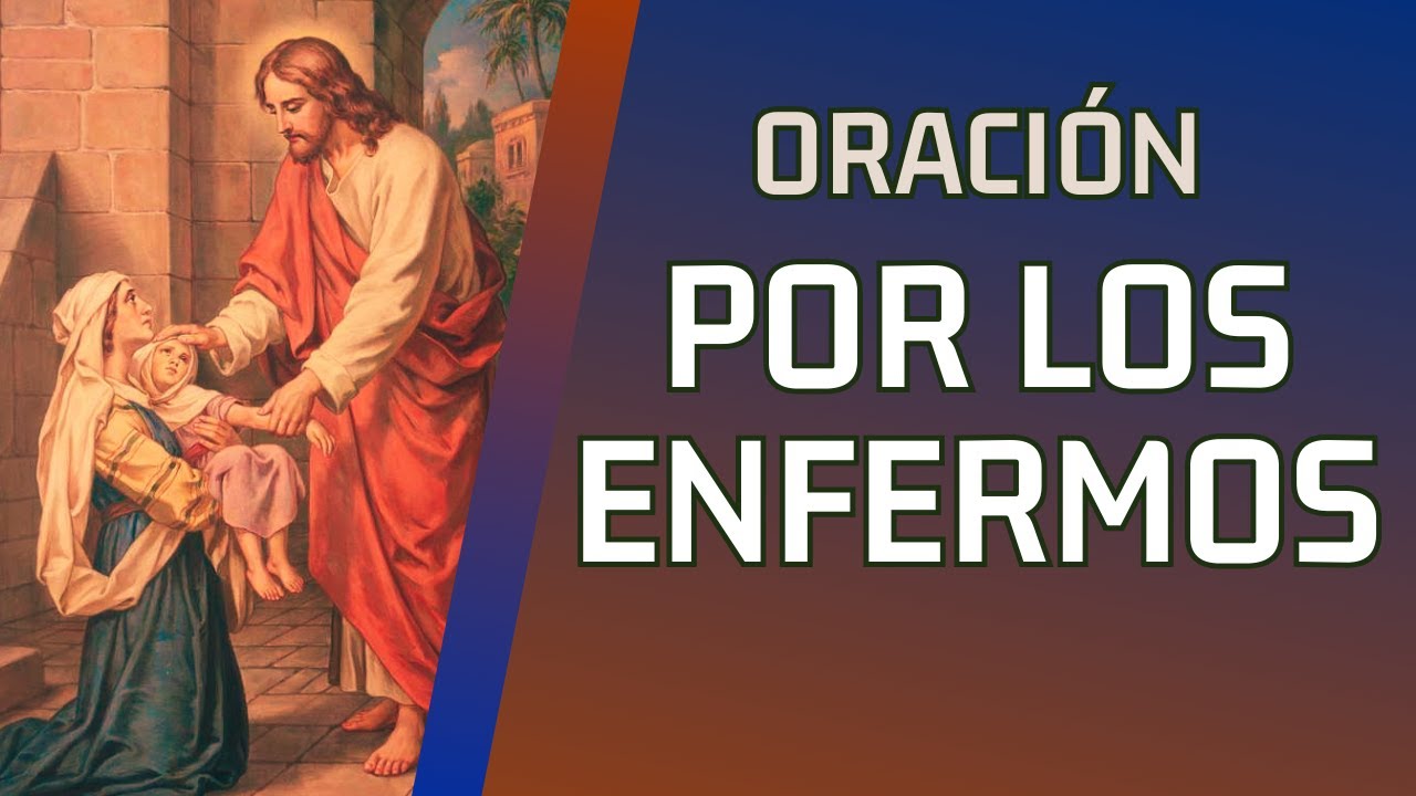 ORACIÓN MILAGROSA - Pide a JESUS por sanación y salud para los enfermos ...
