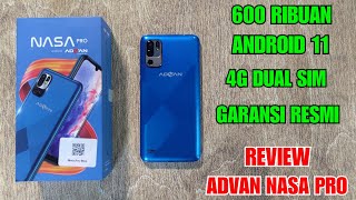 REVIEW ADVAN NASA PRO . HP RESMI 600 RIBUAN WORTH IT