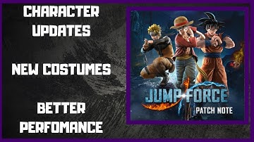 OFFICIAL JUMP FORCE PATCH NOTE 1.04 NEWS // Jump Force