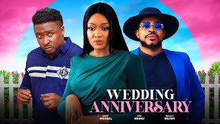 WEDDING ANNIVERSARY {New Hit Movie} - Onny Micheal|Latest Nigerian Nollywood Movie