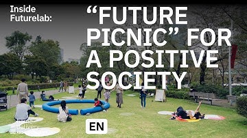 Inside Futurelab: “Future Picnic” for a positive society
