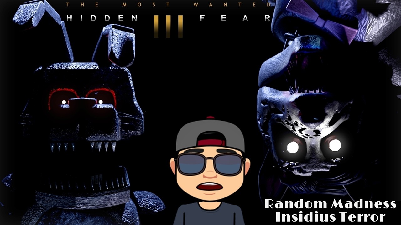 THE MOST WANTED: HIDDEN FEAR 3 | INSIDIUS TERROR AND RANDOM MADNESS | FNAF FAN GAME 2025 |
