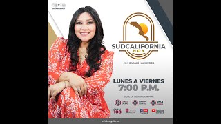 🔴Sudcalifornia Hoy con Zarahí Hamburgo - 9 de mayo 2024.