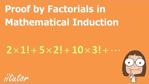 💯 Factorials in Mathematical Induction: Unveiling the Power of Proof