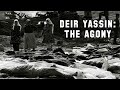 The Deir Yassin, Jerusalem massacre of women and children | Full Documentary