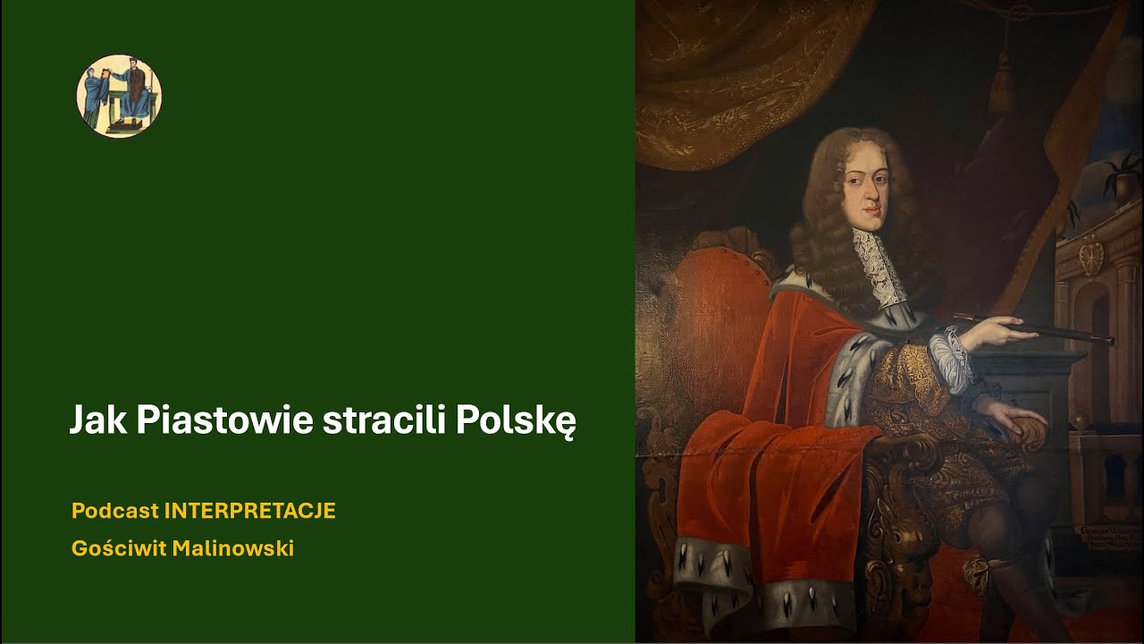 273 Jak Piastowie stracili Polskę