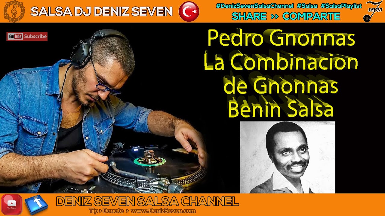 Pedro Gnonnas - La Combinacion de Gnonnas Benin Salsa - Deniz Seven ...