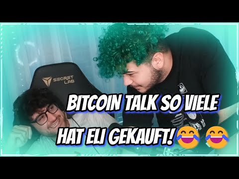 BITCOIN TALK SO VIELE HAT ELI GEKAUFT!😂😂