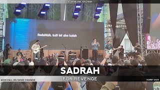 For Revenge - Sadrah | Live Konser AEON Cikarang 2024