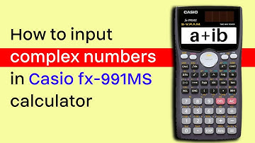 Complex Numbers - Input and Operations on Complex numbers in Casio FX 991ms #scientific #calculator
