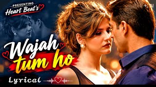 Wajah Tum Ho || Hate Story 3 Songs || Zareen Khan, Karan Singh Grover [ Heart Beat's ]
