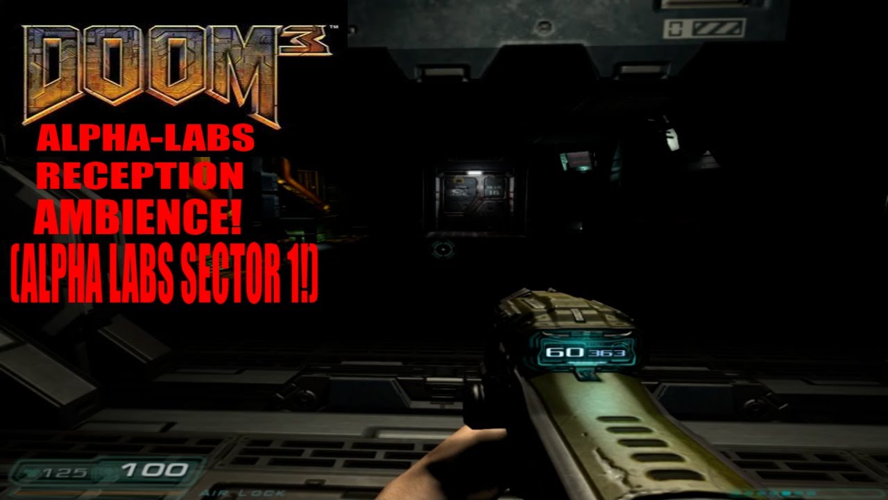 Doom 3 Alpha Labs Reception Ambience YouTube doom-3-alpha-labs-reception-ambience-youtube