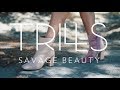 Trills  savage beauty official