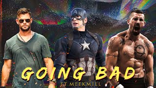 Multifandom | Going Bad | Ft.Meek Mill