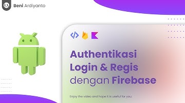 AUTHENTIKASI PROJECT ANDROID STUDIO LOGIN DAN REGISTER DENGAN FIREBASE | KOTLIN