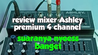 tes vocal mixer Ashley premium 4 channel keluaran terbaru. link produk ada di diskripsi