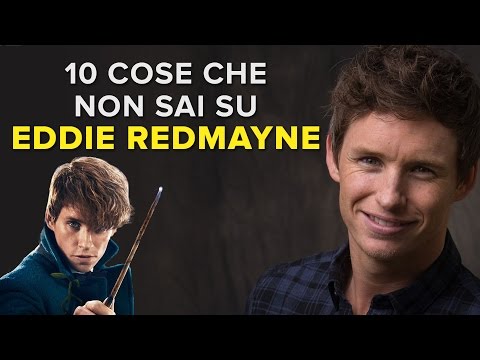 10 cose che NON SAI su EDDIE REDMAYNE - #Sapevatelo