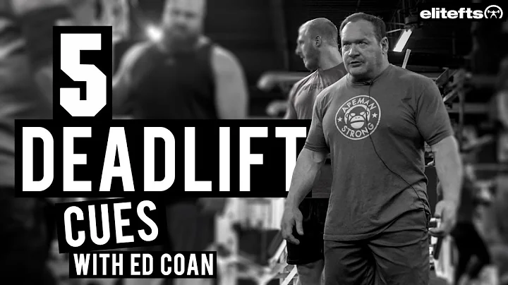 5 Deadlift Cues with Ed Coan | elitefts.com