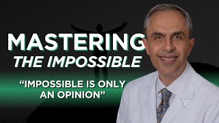 Meet the Neurosurgeon Who Says NOTHING is Impossible