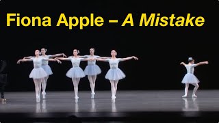 Fiona Apple – A Mistake (Mistake Waltz)