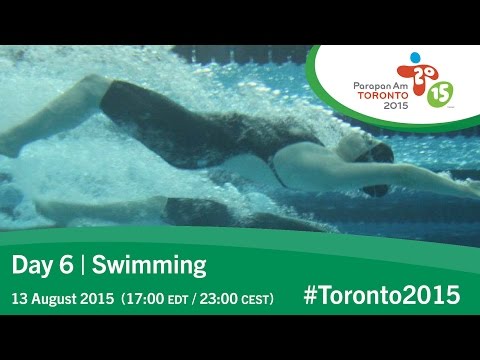 Day 6 | Swimming | Toronto 2015 Parapan American Games