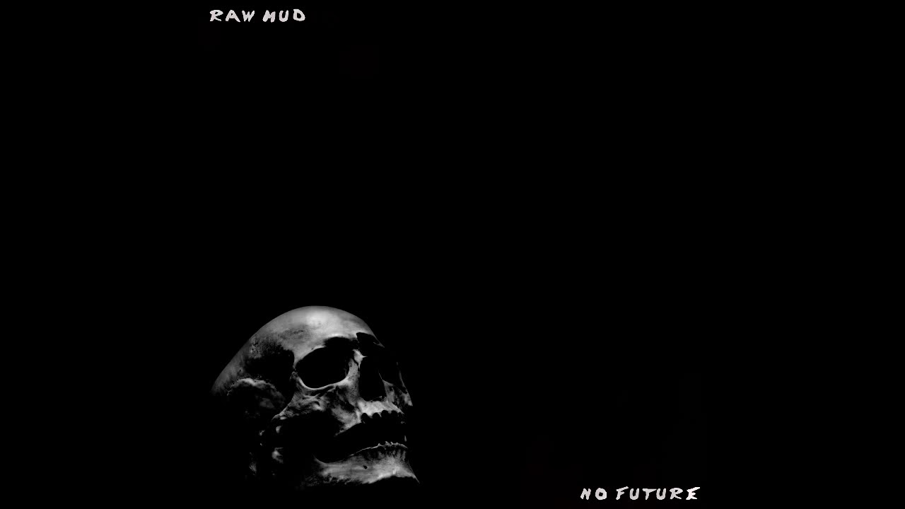 Raw Mud - No Future [2019 Crust Punk] - YouTube