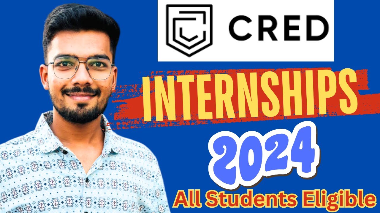 Cred Internship 2024 | Paid Internships | Internships for college ...
