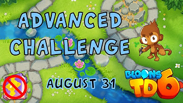 Bloons TD 6 Advanced Challenge | Lot