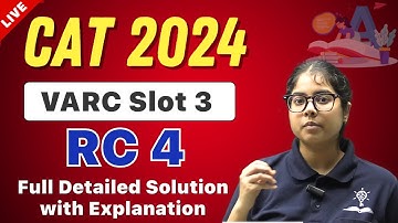 CAT 2024 VARC Slot 3 - RC 4 | Full Detailed Solution with Explanation