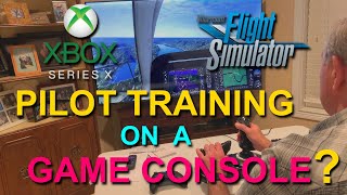 MSFS PILOT TRAINING ON XBOX?