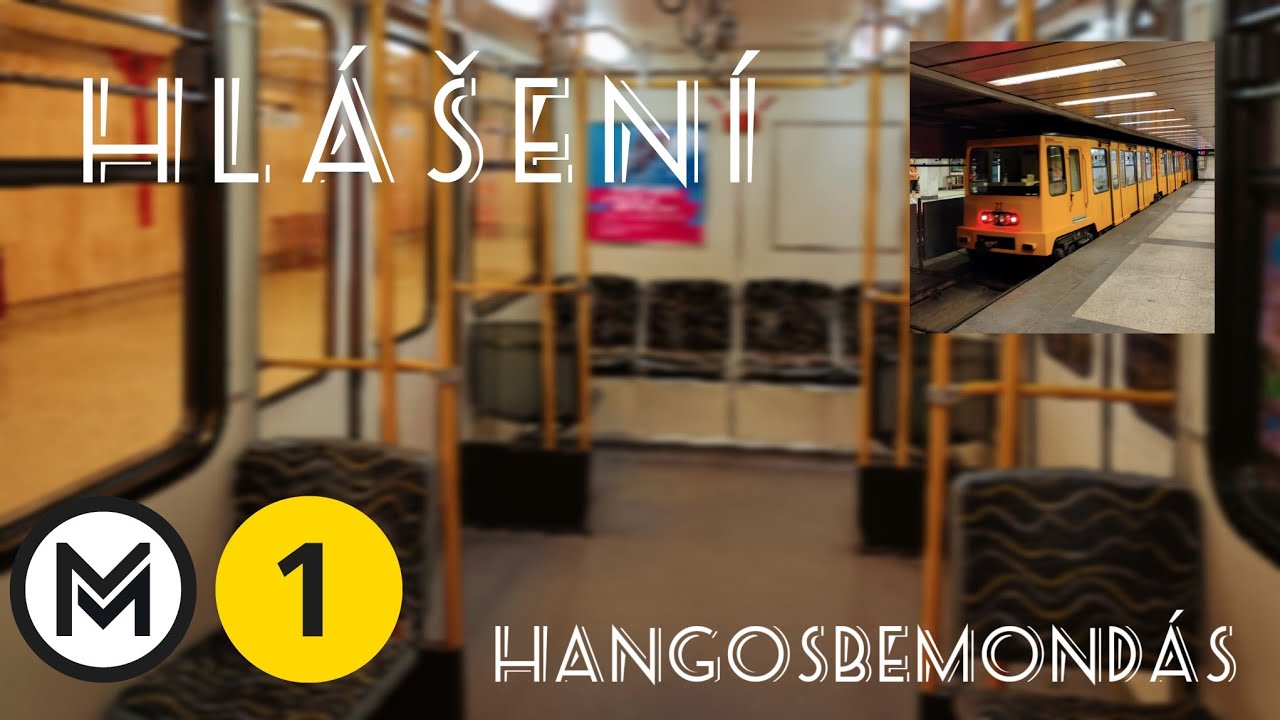 [BKK] Hlášení / Hangosbemondás - metro M1 (Szalóczy Pál)