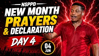 SPECIAL NEW MONTH PRAYERS (DAY 4) | NSPPD PROPHETIC PRAYERS & DECLARATION | 4TH JUNE 2026