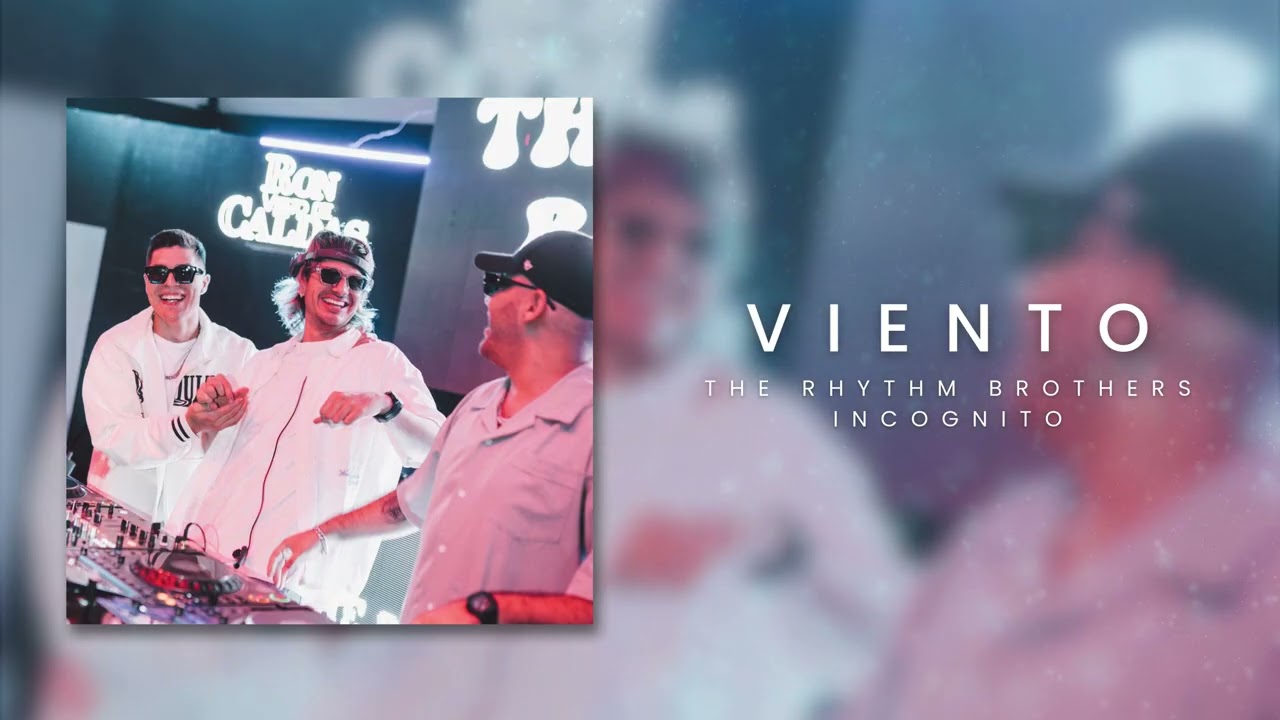 Watch Viento - The Rhythm Brothers, Incognito on YouTube Watch Viento - The Rhythm Brothers, Incognito on YouTube