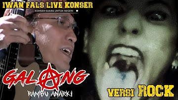 Iwan Fals - Galang Rambu Anarki Live Konser | Versi Rock | #iwanfals #musikiwanfals #storywa