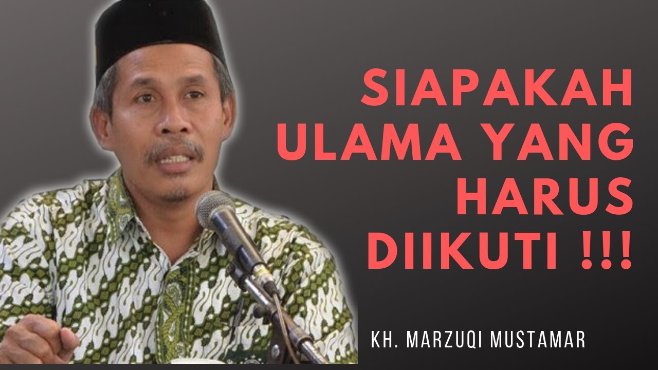 kumpulan ceramah kh marzuki mustamar kumpulan ceramah kh marzuki mustamar
