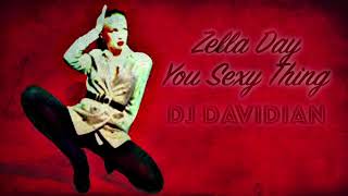 Zella Day - You Sexy Thing (DJ Davidian Remix)